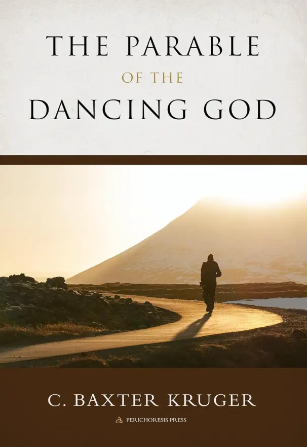 The Parable of the Dancing God