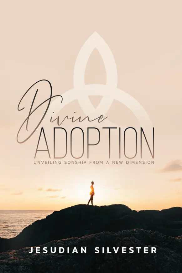 Divine Adoption: Unveiling Sonship from a New Dimension